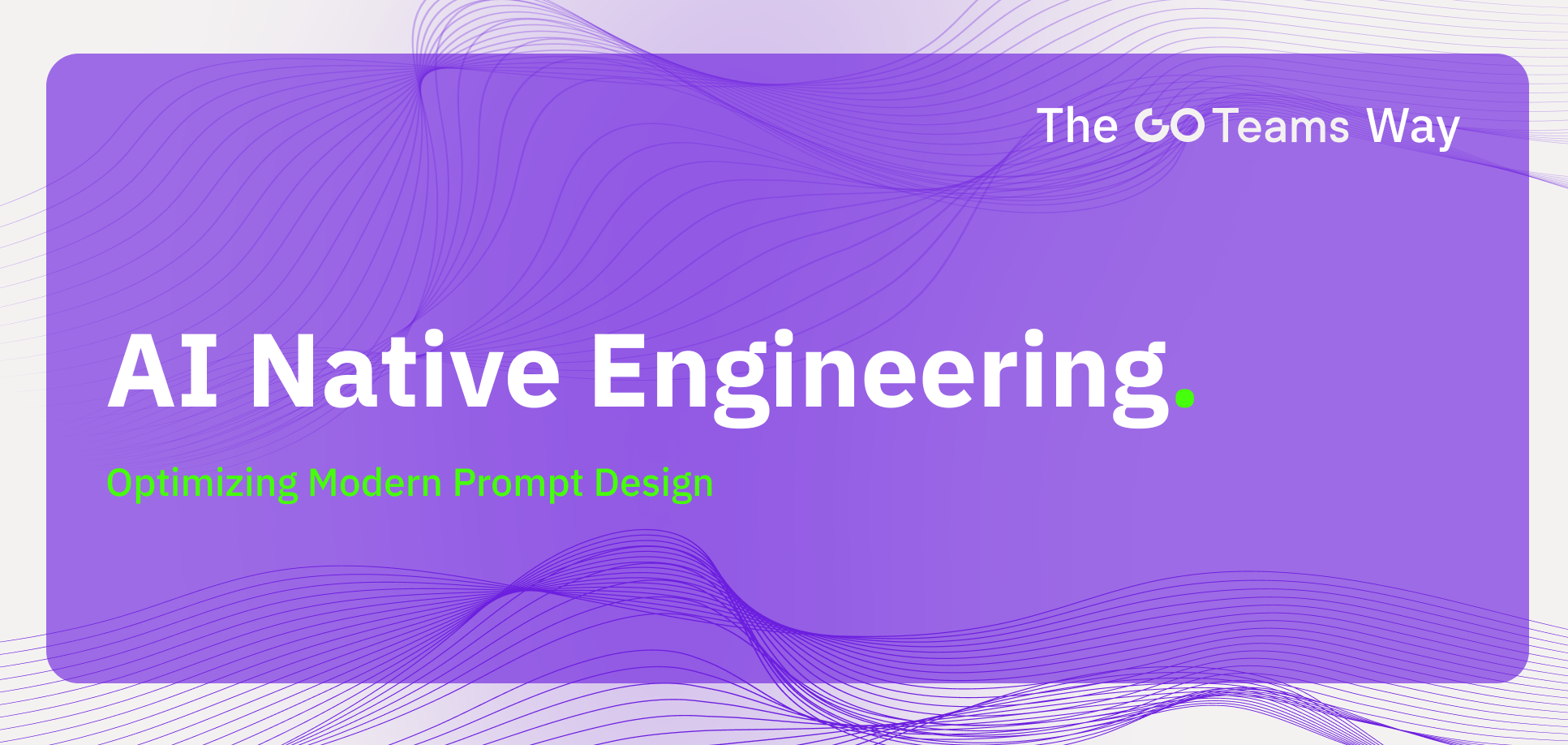 AI-Native Engineering: Mastering Modern Prompt Design