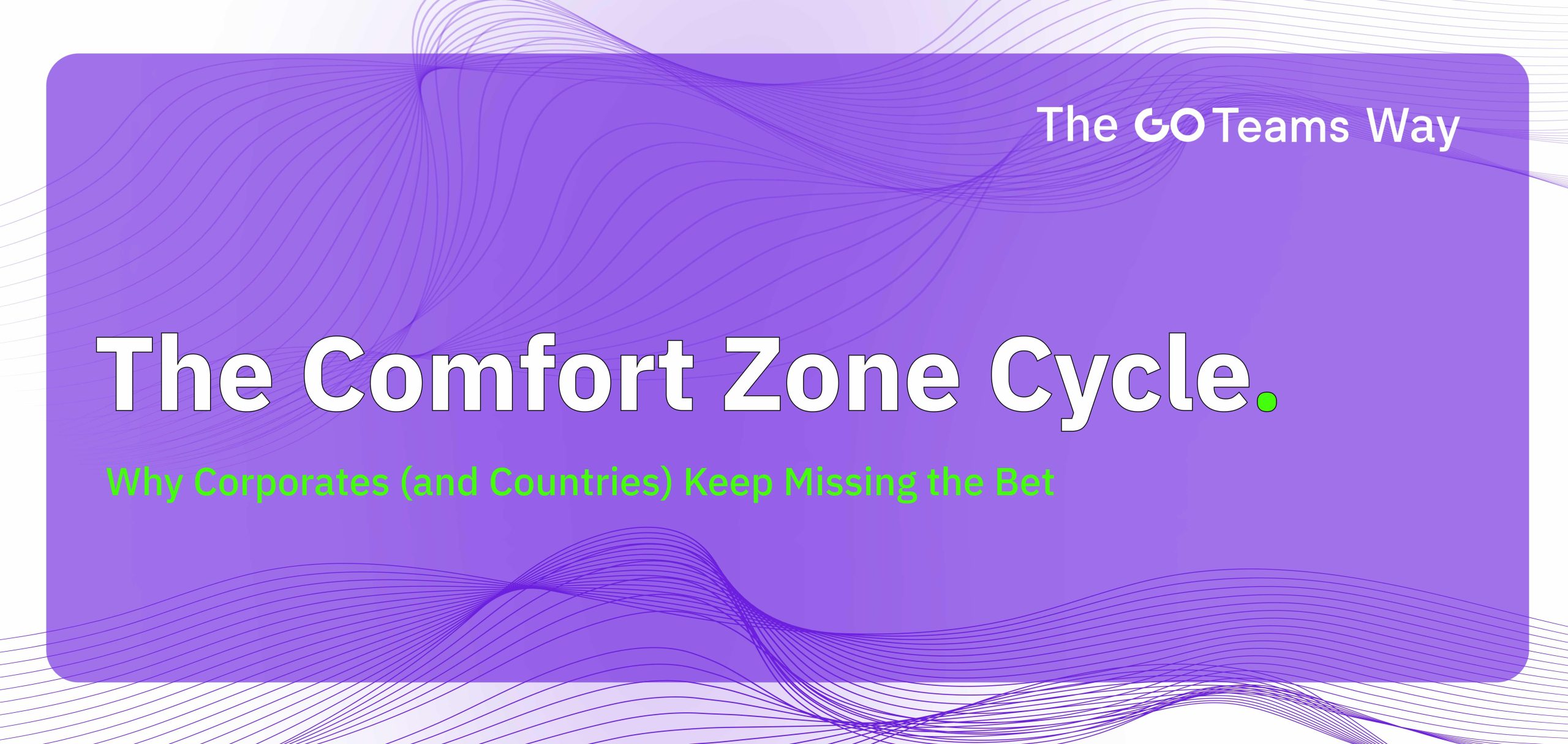 The Comfort Zone Cycle