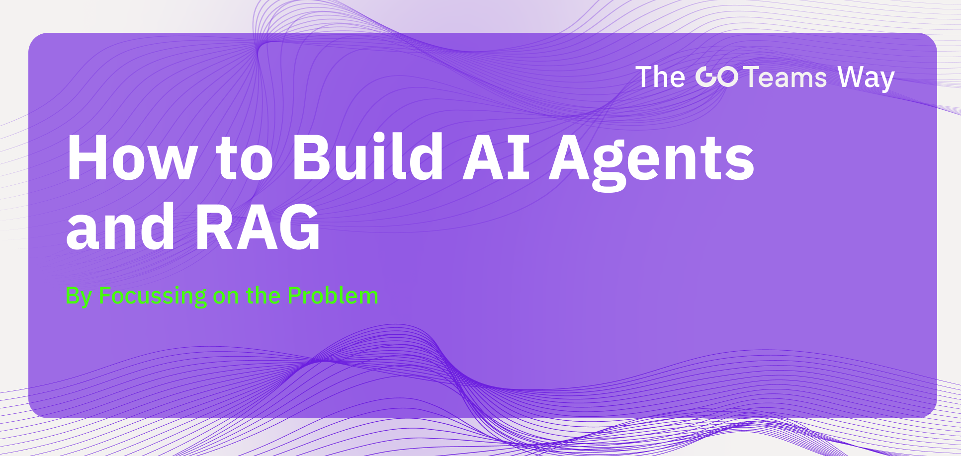 How to to build Agents and RAG